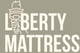 LIBERTY MATTRESS